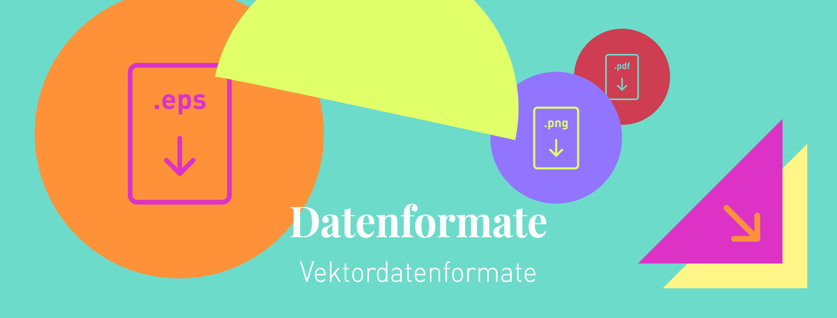 Header Wissensreihe Datenformate Folge 3