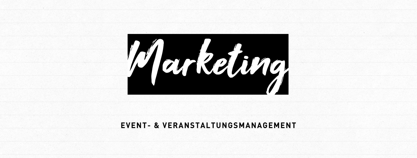 Blogheader zum Thema Event- & Veranstaltungsmanagement